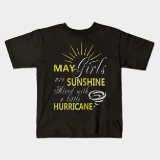 Born In May Girls Are Sunshine Mixed Little Hurricane Kids T-Shirt